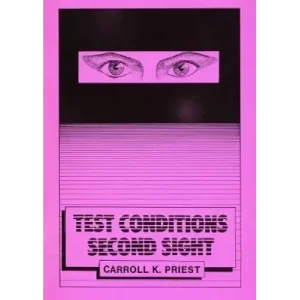 Test Conditions Second Sight by Carroll K Priest