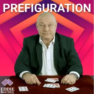 The 6 Trick – Prefiguration Effect by Eddie Mccoll