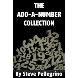 The Add A Number Collection by Steve Pellegrino