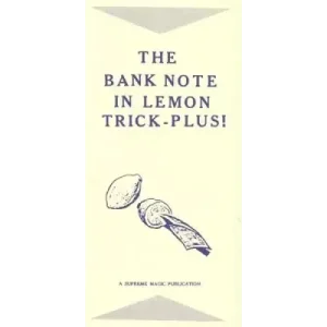 The Bank Note In Lemon Trick Plus by Edwin Hooper & Ian Adair