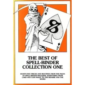 The Best Of Spell-Binder Collection One by Stephen Tucker