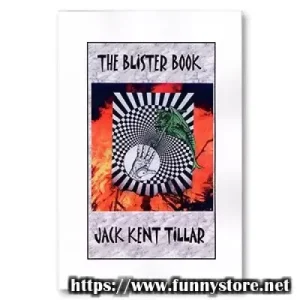 The Blister Book by Jack Kent Tillar