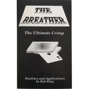 The Breather – The Ultimate Crimp Vol 1 by Bob King