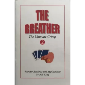 The Breather – The Ultimate Crimp Vol 2 by Bob King