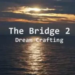 The Bridge 2.0 by Bill Montana