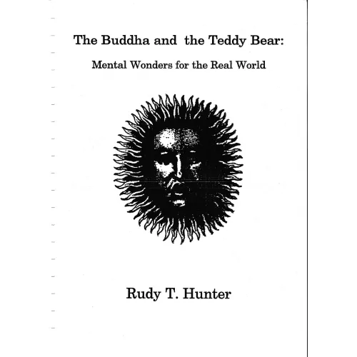 The Buddha And The Teddy Bear by Rudy Hunter