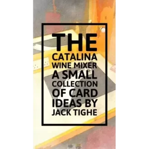 The Catalina Wine Mixer by Jack Tighe