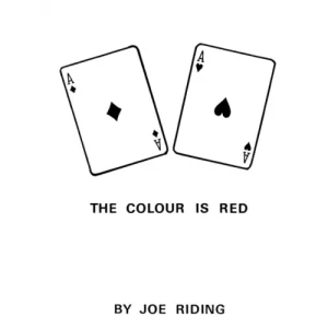 The Colour Is Red by Joe Riding