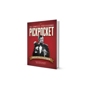 The Complete Professional Pickpocket Book by David Alexander
