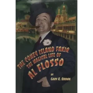The Coney Island Fakir by Al Flosso