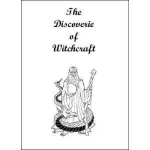 The Discoverie Of Witchcraft by Reginald Scot