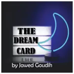 The Dream Card by Jawed Goudih