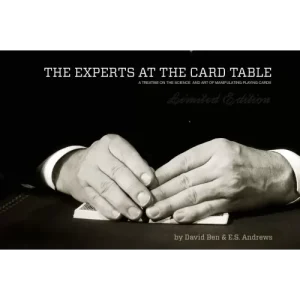 The Experts At The Card Table by David Ben And E.S. Andrews