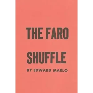 The Faro Shuffle by Edward Marlo