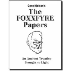 The Foxxfyre Papers by Gene Nielsen