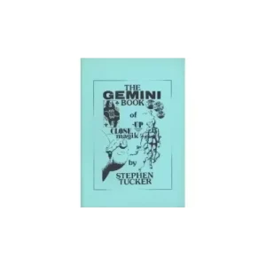 The Gemini of Close-up Magik by Stephen Tucker