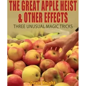 The Great Apple Heist by Devin Knight