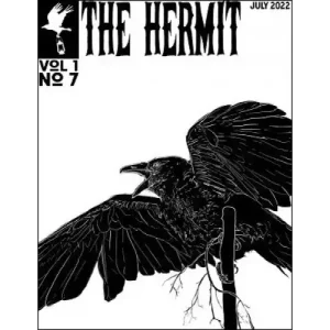 The Hermit Magazine Vol. 1 No. 7 (July 2022) by Scott Baird