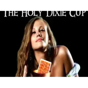 The Holy Dixie Cup by David Devlin