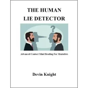 The Human Lie Detector by Devin Knight