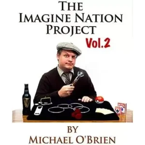 The Imagine Nation Project Volume 2 by Michael O’Brien
