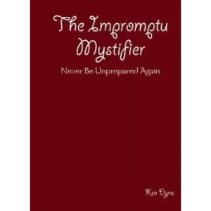 The Impromptu Mystifier by Ken Dyne