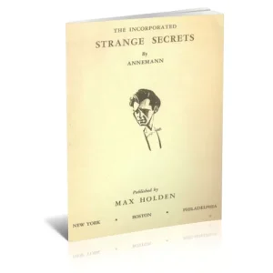 The Incorporated Strange Secrets (1939) by Theodore Annemann