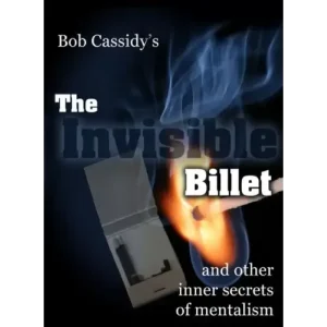 The Invisible Billet (Ebook + Audio Commentary) by Bob Cassidy