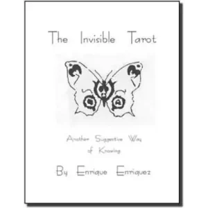 The Invisible Tarot – Another Suggestive Way Of Knowing by Enrique Enriquez