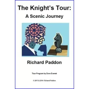 The Knight’S Tour: A Scenic Journey by Richard Paddon