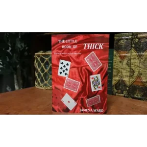 The Little Book Of Thick (Easy-To-Do Miracles Wit by James A Ward