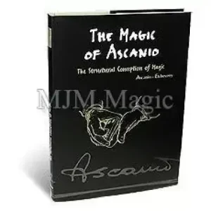 The Magic Of Ascanio Volume 1 by Arturo Ascanio