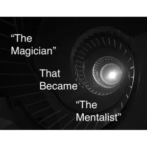 The Magician That Became The Mentalist by Dustin Dean