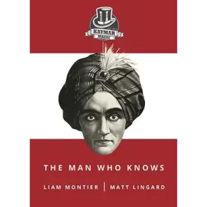 The Man Who Knows by Liam Montier