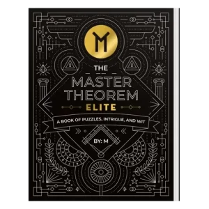 The Master Theorem: Elite – A Book Of Puzzles, Intrigue And Wit by M