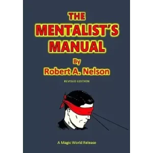 The Mentalist’s Manual by Robert A. Nelson
