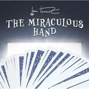 The Miraculous Hand by Juan Tamariz