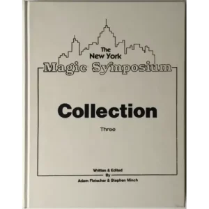 The New York Magic Symposium Collection 3 by Stephen Minch & Adam Fleischer