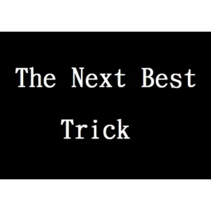 The Next Best Trick Of The Year by Tom Phoenix