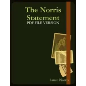 The Norris Statement by Lance Norris