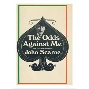 The Odds Against Me, An Autobiography by John Scarne