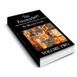 The Paradigm Shift Ebook: Volume Two by Michael Close