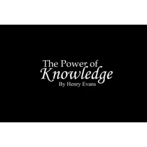 The Power Of Knowledge by Henry Evans