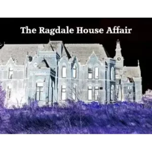 The Ragdale House Affair by Stephen Young