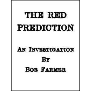 The Red Prediction by Bob Farmer