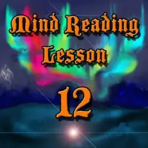 The S.E.C.R.E.T. School – Mind Reading Lesson 12 by Kenton Knepper