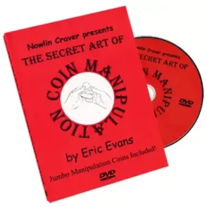 The Secret Art Of Coin Manipulation by Eric Evans