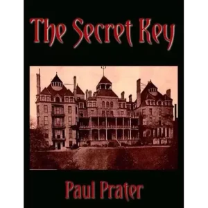 The Secret Key by Paul Prater