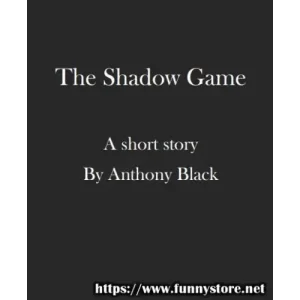 The Shadow Game by Anthony Black