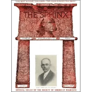 The Sphinx Volume 13 (Mar 1914 – Feb 1915) by Albert M. Wilson